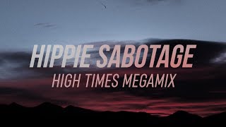 Hippie Sabotage High Times Megamix 2017 [upl. by Eijneb656]