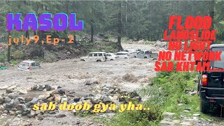 KASOL ep2  landslide  flood  no network  No light [upl. by Alorac]