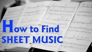 How To Find Sheet Music [upl. by Eenoj]