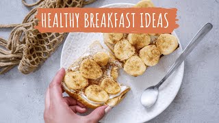 HEALTHY BREAKFAST IDEAS  Quick  Easy Part 2 [upl. by Tsirc92]