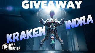 KRAKEN INDRA GIVEAWAY  5 x Special Edition TITAN for 5 Lucky 🍀 Winners  War robots game WR [upl. by Karia]