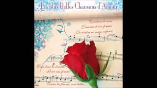 Les femmes sont faites pour quon les aime  LES PLUS BELLES CHANSONS DAMOUR [upl. by Atalante]