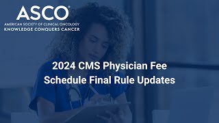 2024 CMS PFS Final Rule Updates [upl. by Kutzenco]