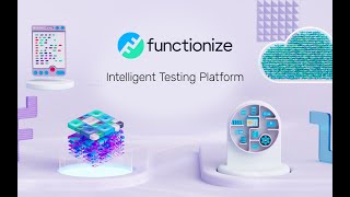 Functionize Platform Overview [upl. by Garbers]