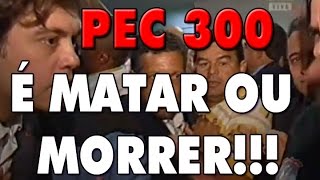 PEC 300 é matar ou morrer [upl. by Aleras]