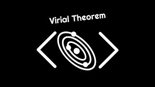 The Virial Theorem [upl. by Lahcsap909]