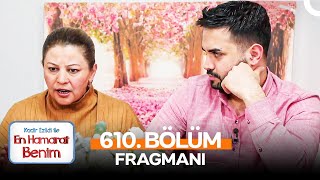 En Hamarat Benim 610 Bölüm Fragmanı  quotYa Yeter Yaquot [upl. by Uchish]