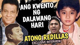 MASWERTE AKO NAKASAMA KO ANG DALAWANG HARI  ATONG REDILLAS True Story  RHY TV INTERVIEW VLOGS [upl. by Yelad]