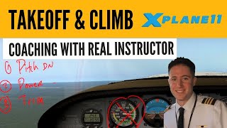 How to Takeoff and Climb in the C172 REAL FLIGHT INSTRUCTOR XPlane 11 [upl. by Baugh]