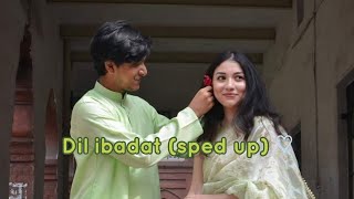 Dil ibadat sped up  KK [upl. by Nole566]