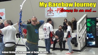 My Barebow Journey Comes to an End  Indoor Archery Tournament at Cajun Archers [upl. by Ttiwed638]