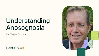 Dr Xavier Amador Understanding Anosognosia Part 2 of 12 [upl. by Adnir]