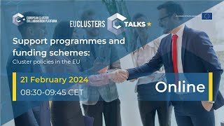 EU Clusters Talks Support programmes and funding schemes Cluster policies in the EU [upl. by Rehctaht]