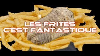 Les aventuriers des frites perdues [upl. by Bernardo]