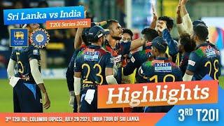 Sri Lanka seal series  3rd T20I Highlights  Sri Lanka vs India 2021 [upl. by Arrahs]