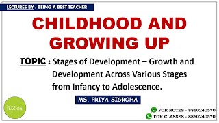 Stages of Development  Infancy Childhood amp Adolescence  BEd and MEd Notes and Lectures [upl. by Adnol955]