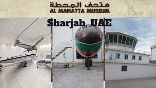 Al Mahatta Aviation Museum The first airport in the UAE  Shàrjah UAE Leenas YT Vlog [upl. by Emelun]