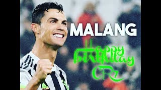 Cristiano Ronaldo Malang song Happy Birthday [upl. by Platto816]