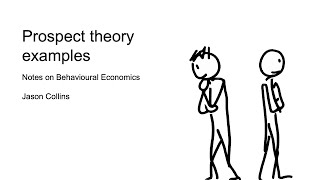 Prospect theory examples I [upl. by Ecyle]