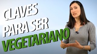 🐓 CÓMO ser VEGETARIANO o VEGANO ► EMPIEZA FÁCIL una DIETA VEGETARIANA [upl. by Affrica]