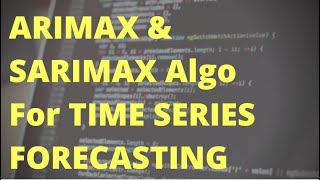 Time Series Forecasting using ARIMAX and SARIMAX Model [upl. by Eliades]