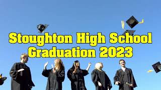 Stoughton High School Graduation 2023 [upl. by Aivizt]