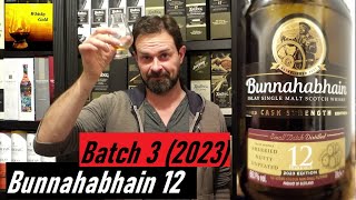 Bunnahabhain 12 Cask Strength Edition 2023  Batch 3 Whisky Verkostung Nr774 [upl. by Yrreg]