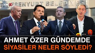 Siyasilerden Ahmet Özer açıklamaları  İlke TV [upl. by Allehs]