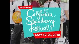 2018 Strawberry Festival Entertainment Lineup [upl. by Cordi]