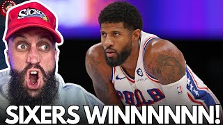 SIXERS WIN THE PAUL GEORGE EFFECT IS REAL DO YOU BELIEVE [upl. by Aratak914]