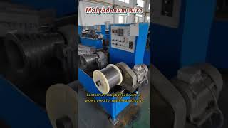 Molybdenum Wire molybdenum ferrosilicon manufacturing metalforming welding metalfabrication [upl. by Andrej]