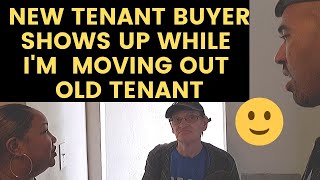 New Tenant buyer shows up while Im moving out old tenant [upl. by Hsakiv]