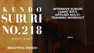 No218 Intensive solo kendo suburi ampfootwork workout1000 times [upl. by Emiatej218]