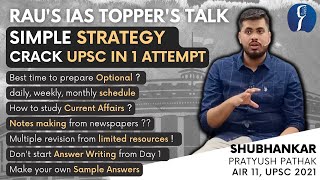 Toppers Talk with Subhankar P Pathak AIR11 IAS 21  UPSC preparation strategy for beginners [upl. by Lyris537]