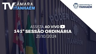 140° Sessão Ordinária da Décima Oitava Legislatura  TV CÂMARA ITANHAÉM [upl. by Atinauq]