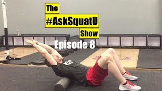 How to Improve Thoracic Spine Mobility AskSquatU Show Ep 8 [upl. by Esinereb]