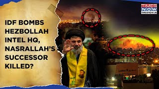 Nasrallahs Successor Targeted Killed As IDF Bombs Hezbollah Intel HQ In Beirut Israel’s Big Win [upl. by Steck65]