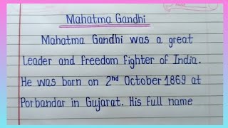 10 lines on Mahatma Gandhi in english  Essay on Mahatma Gandhi  Mahatma Gandhi 10 lines in english [upl. by Hsara]