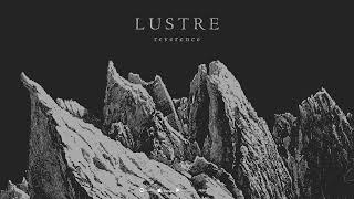 LUSTRE  Reverence Feat Harakiri for the Sky [upl. by Eanerb]