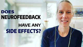 Can Neurofeedback Have Negative Effects Or Make You Feel Worse After a Session [upl. by Lleon]