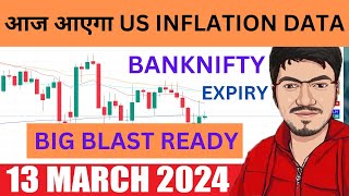 NIFTY PREDICTION amp BANKNIFTY ANALYSIS FOR 13 MARCH  US INFLATION DATA IMPACT ON MARKETS [upl. by Gypsie148]