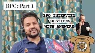 BPO INTERVIEW QUESTIONS WITH ANSWERS  PREPARATION FOR BPO [upl. by Adnac345]