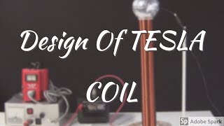 Design of Tesla Coil Design Procedure  Design Equation of Tesla Coil How to Design Tesla Coil EEE [upl. by Kristopher]