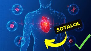 Sotalol The Wonder medication for Arrhythmia Exploring its Efficacy and Side Effects [upl. by Annaliese]