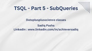 05 TSQL Subqueries in details [upl. by Doownyl]