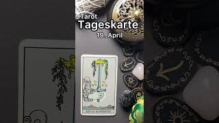 Tarot TAGESKARTE 19 April 2024 [upl. by Atinna]