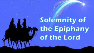 Solemnity of the Epiphany of the Lord [upl. by Darelle]