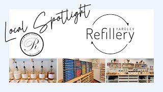 Local Spotlight with Kim Rock  Yardley Refillery [upl. by Sully]