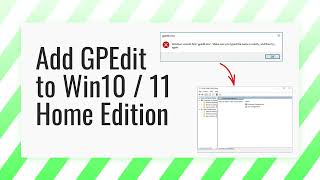 Add GPEdit to Windows 1011 Home Edition [upl. by Sammie]