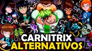 E SE OS BENS ALTERNATIVOS TIVESSEM O CARNITRIX  BEN 10 [upl. by Eillehs]